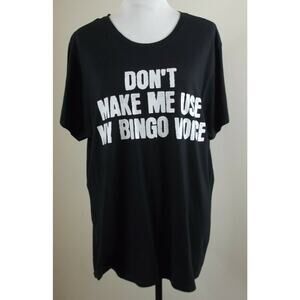 Don't Make Me Use My Bingo Voice T-Shirt - Size 3XL -Great Mom Grandma Gift NEW